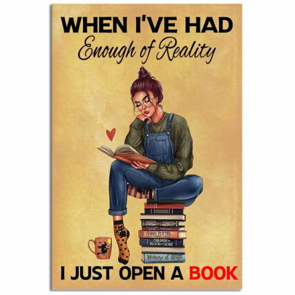 Book Lover When I've Had Enough Of Reality I Just Open A Book - Vertical Poster - Owl Ohh - Owl Ohh