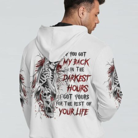 IF YOU GOT MY BACK IN THE DARKEST HOURS ALL OVER PRINT - YHLN1302232