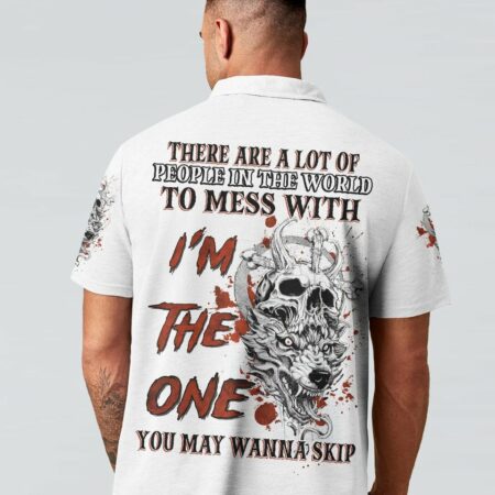 I'M THE ONE YOU MAY WANNA SKIP WOLF SKULL ALL OVER PRINT - TLNZ0604233