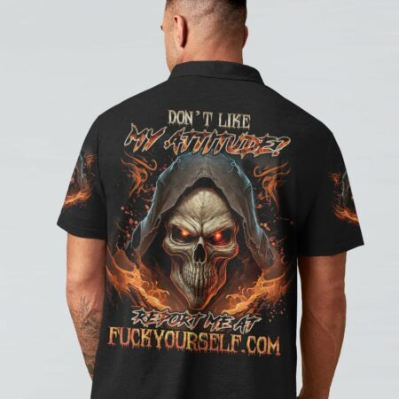 DON'T LIKE MY ATTITUDE FIRE REAPER ALL OVER PRINT - TLNO2903233