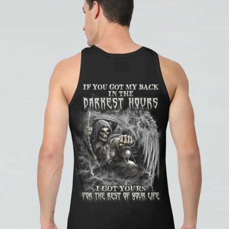 IF YOU GOT MY BACK IN THE DARKEST HOURS ALL OVER PRINT - YHLN0504234