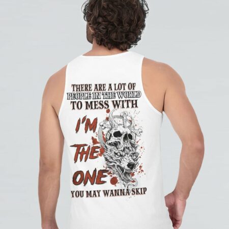 I'M THE ONE YOU MAY WANNA SKIP WOLF SKULL ALL OVER PRINT - TLNZ0604233