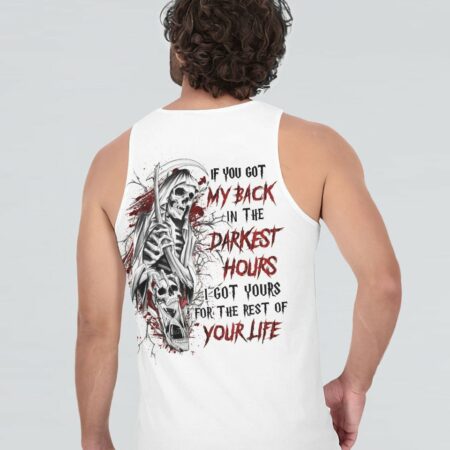 IF YOU GOT MY BACK IN THE DARKEST HOURS ALL OVER PRINT - YHLN1302232