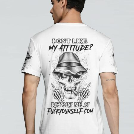 DON'T LIKE MY ATTITUDE ALL OVER PRINT - YHHN1702233
