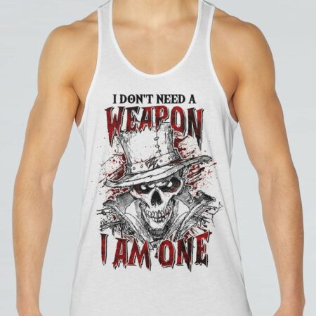 I DON'T NEED A WEAPON I AM ONE ALL OVER PRINT - YHLN3003233