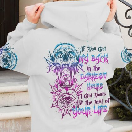 IF YOU GOT MY BACK IN THE DARKEST HOURS ALL OVER PRINT - YHHN2002231