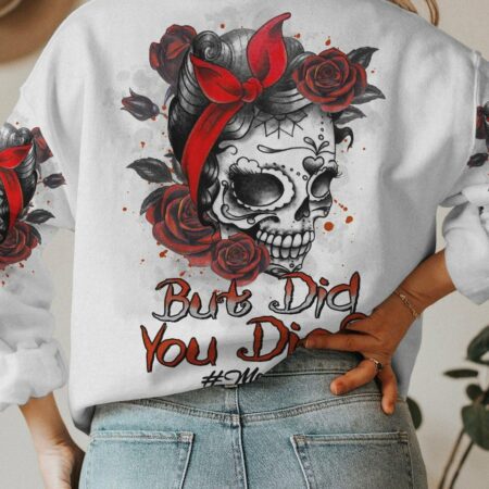 BUT DID YOU DIE MOM LIFE ALL OVER PRINT - TLTR2702234