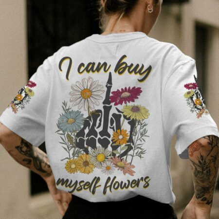 I CAN BUY MYSELF FLOWERS FLORAL ALL OVER PRINT - TLNZ0203232
