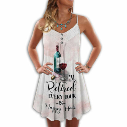 Wine And Summer Vibes I'm Retired Every Hour - Summer Dress - Owl Ohh - Owl Ohh