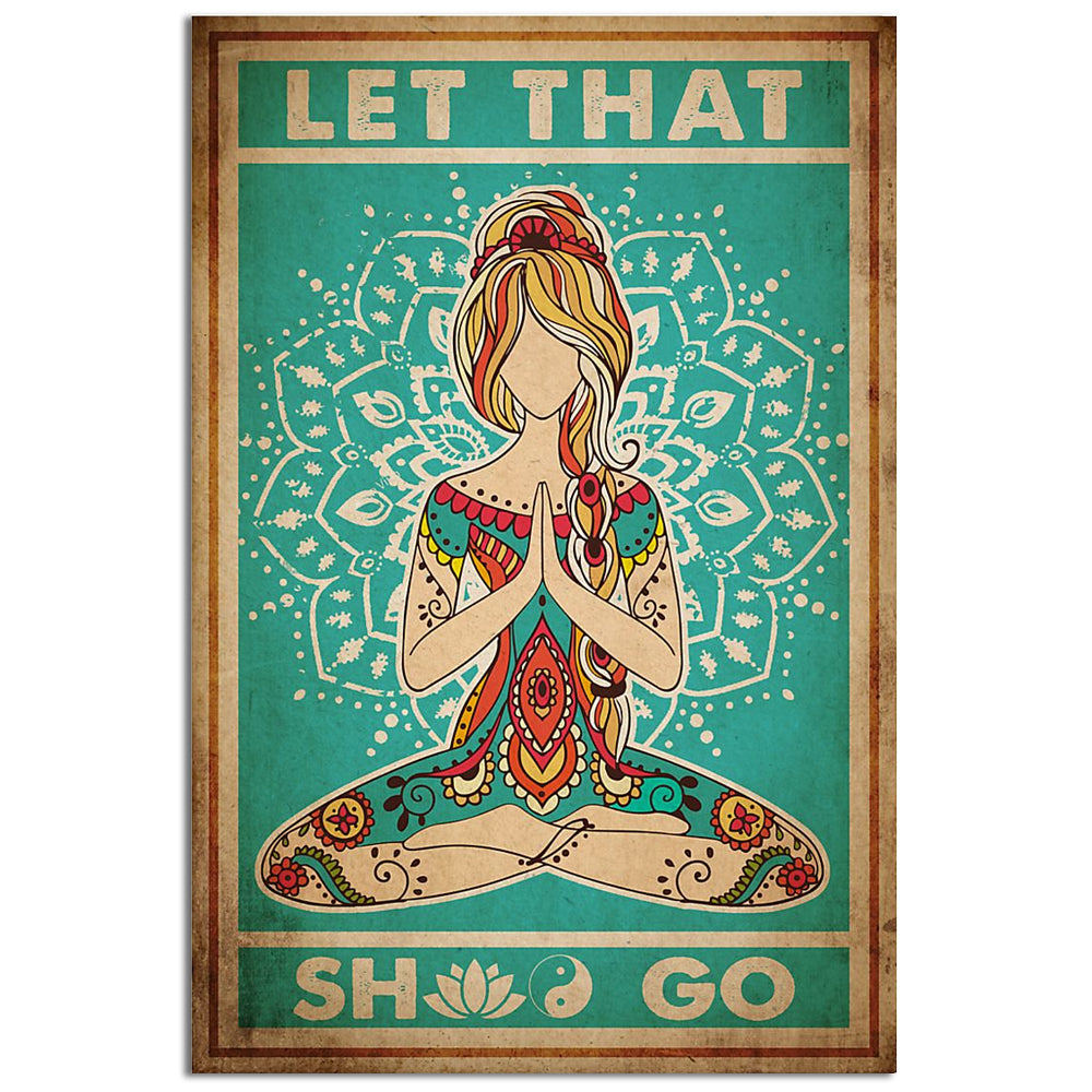 Yoga Life Peace Let That She Go - Vertical Poster - Owl Ohh - Owl Ohh