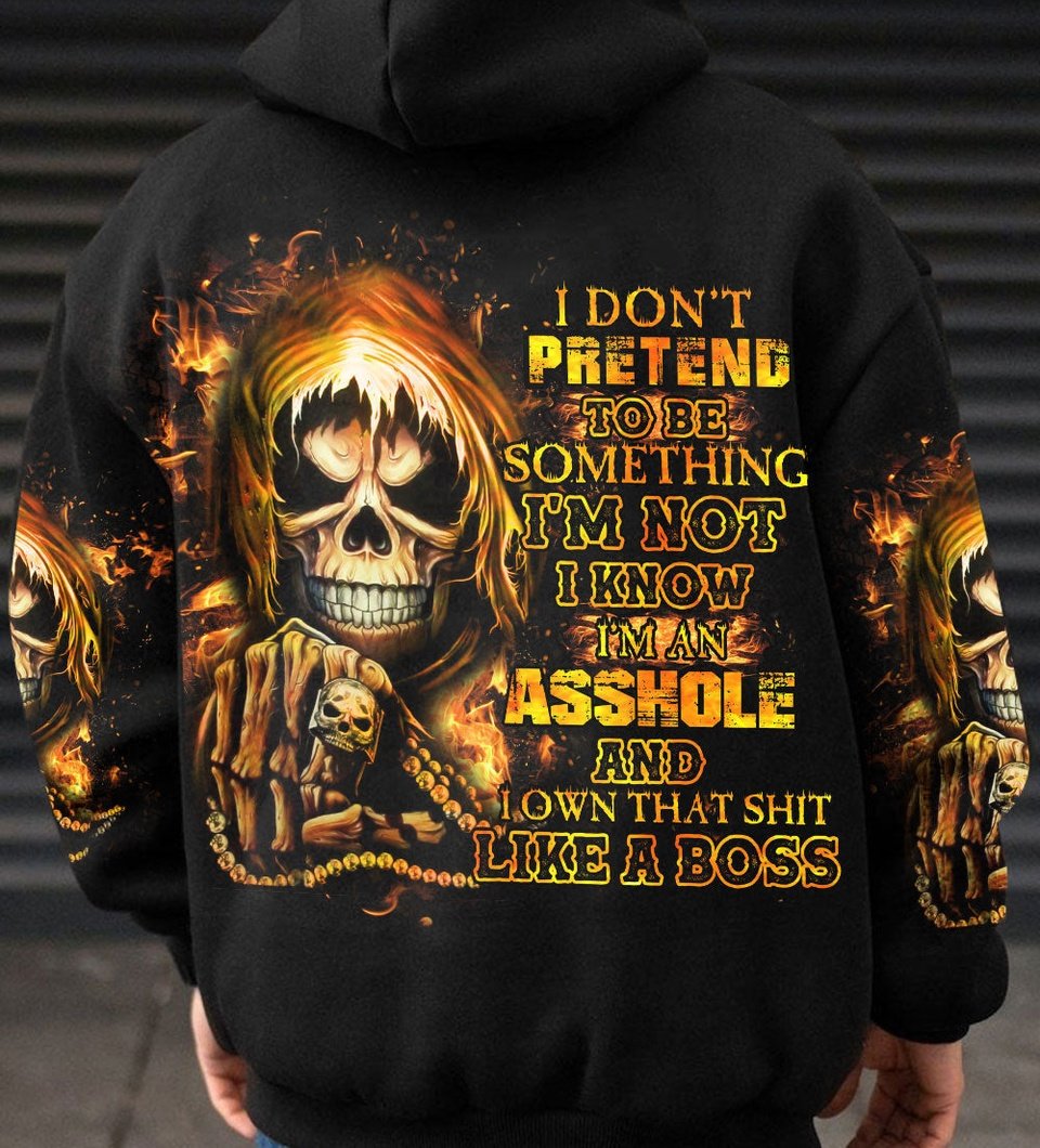 I DON'T PRETEND TO BE SOMETHING I'M NOT ALL OVER PRINT - YHHN2303233