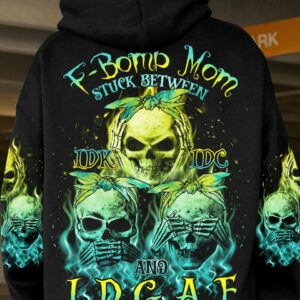 F-BOMB MOM STUCK BETWEEN IDK IDC AND IDGAF ALL OVER PRINT - TLNO2303234
