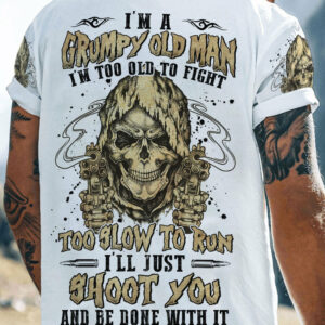 I'M A GRUMPY OLD MAN ALL OVER PRINT - YHLN0604233