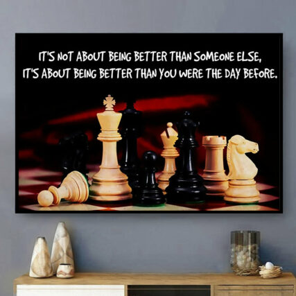 Chess It's About Being Better Than - Horizontal Poster - Owl Ohh - Owl Ohh