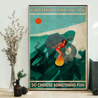 Surfing With Octopus Choose Something Fun Every Thing - Vertical Poster - Owl Ohh - Owl Ohh
