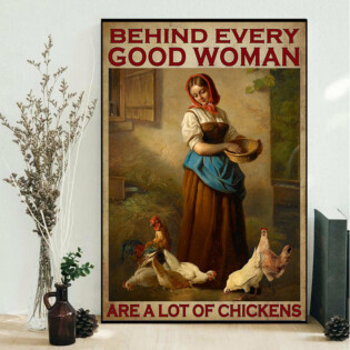 Chicken Behind Every Good Woman Are A Lot Of Chickens - Vertical Poster - Owl Ohh - Owl Ohh