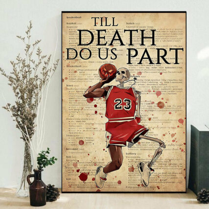 Basketball Till Death Do Us Part - Vertical Poster - Owl Ohh - Owl Ohh