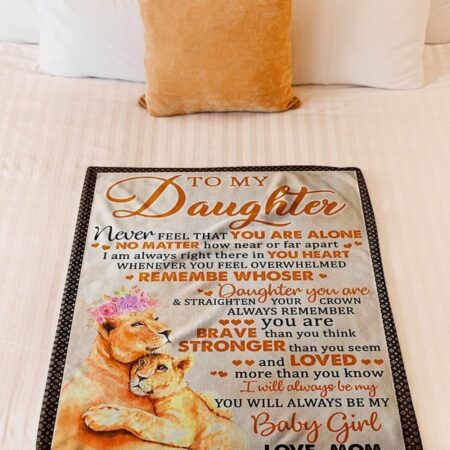 Tiger Never Feel That U Are Alone Mom To Daughter - Flannel Blanket - Owl Ohh - Owl Ohh