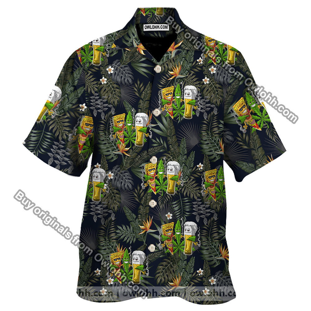 Weed Beer And Pizza Tropical Hawaiian Shirt