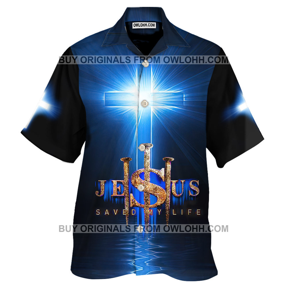 Jesus Saved My Life Hawaiian Shirt