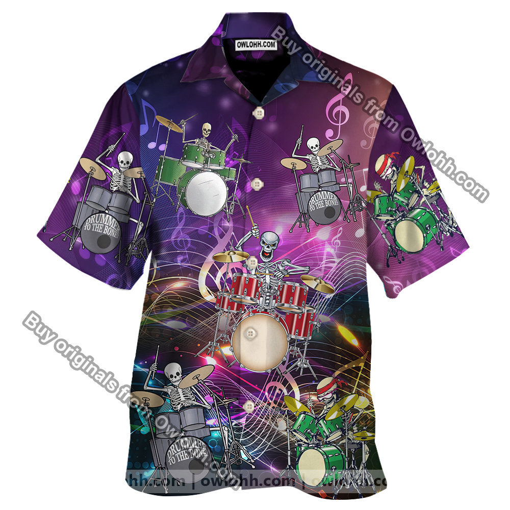Drummer To The Bone Hawaiian Shirt –  Cool Drum Shirt – For Men and Women- Kids – OwlOhh