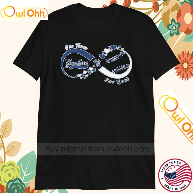 New York Yankees One Team. One Goal. One Love T-Shirt, Hoodie, Sweatshirt, Tank Top For Men Women Kid