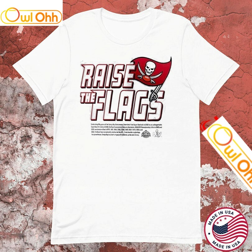 Official Tampa Bay Buccaneers Raise The Flags 50th Anniversary Legend T-Shirt, Hoodie, Sweatshirt, Tank Top For Men Women Kid