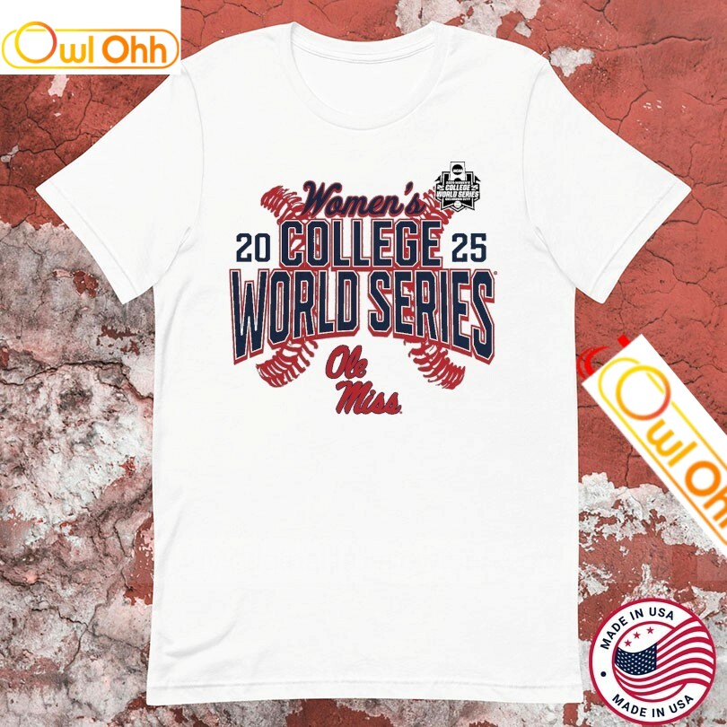 Ole Miss Rebels 2025 NCAA Softball Women's College World Series T-Shirt, Hoodie, Sweatshirt, Tank Top For Men Women Kid