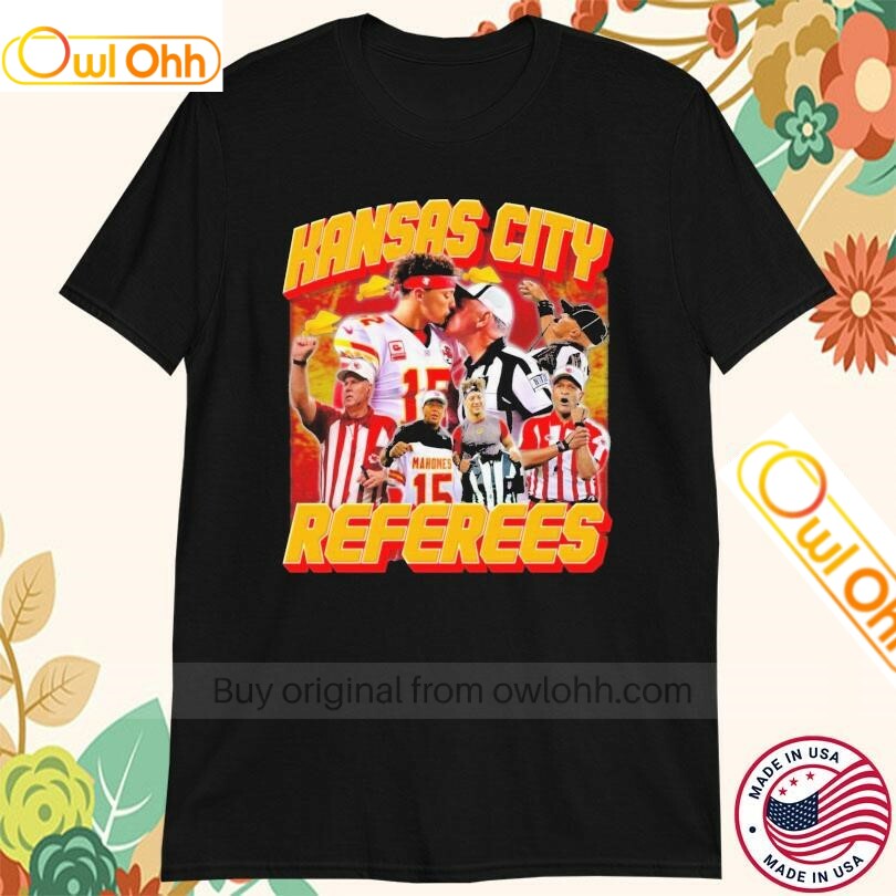 Patrick Mahomes Kansas City Chiefs Referees T-Shirt, Hoodie, Sweatshirt, Tank Top For Men Women Kid