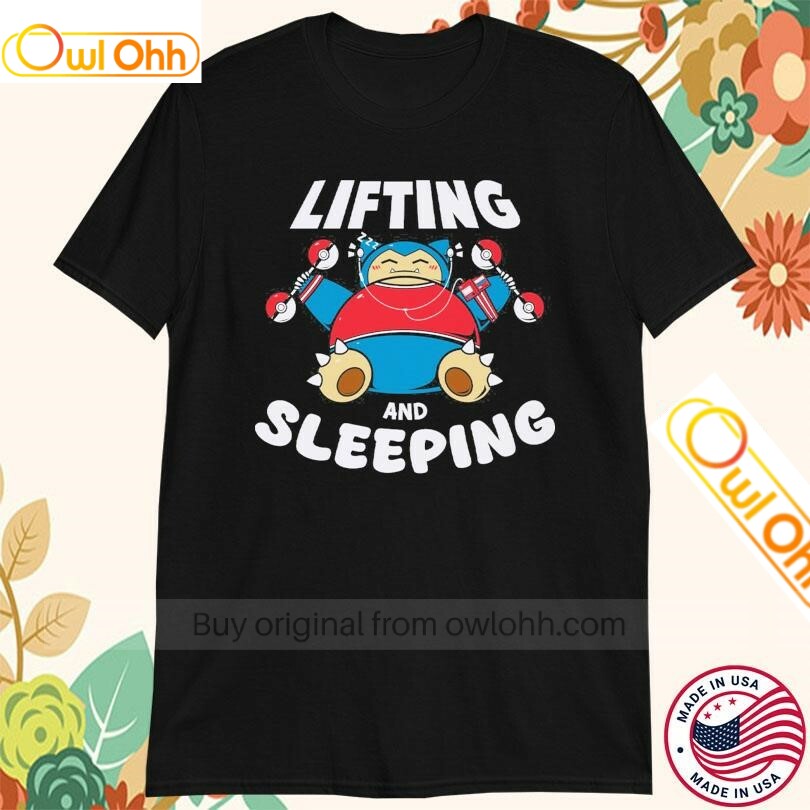 Snorlax Pokemon Lifting And Sleeping T-Shirt, Hoodie, Sweatshirt, Tank Top For Men Women Kid