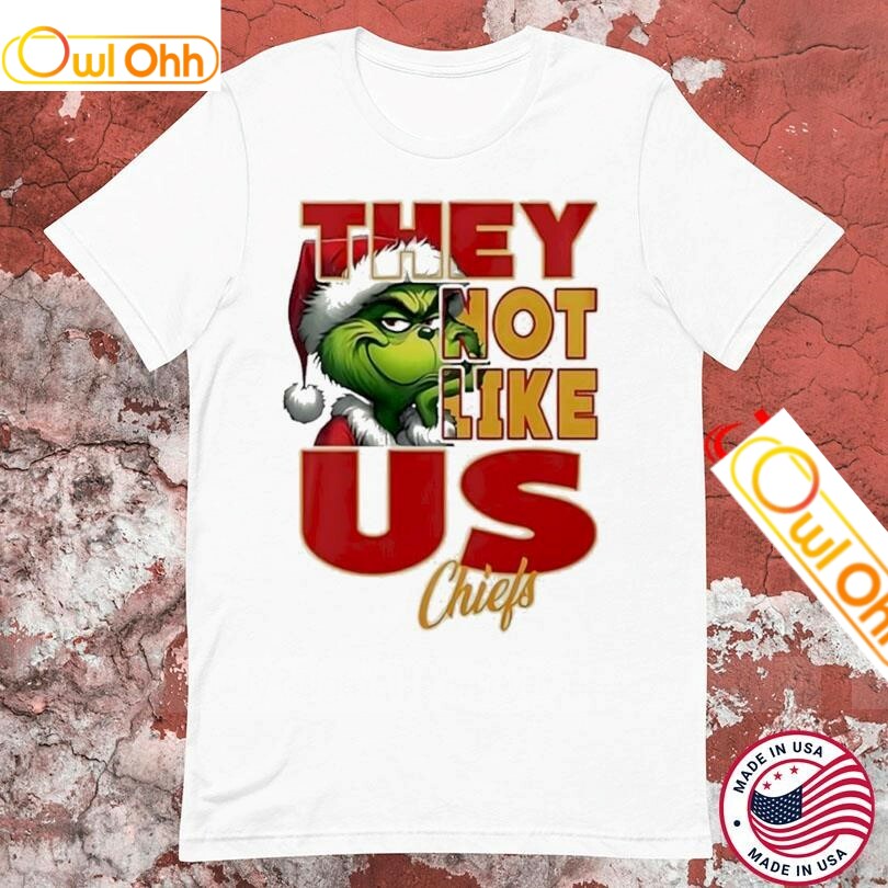 The Grinch Santa Kansas City Chiefs They Not Like Us Chiefsmas Christmas T-Shirt, Hoodie, Sweatshirt, Tank Top For Men Women Kid